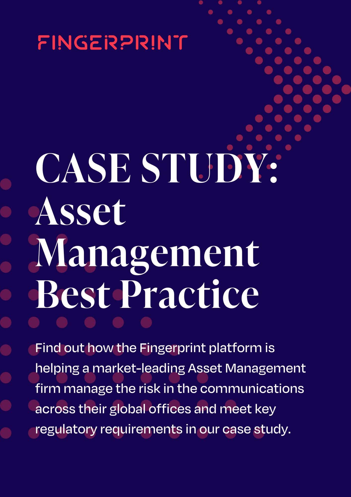 Asset Manager Best Practice Case Study