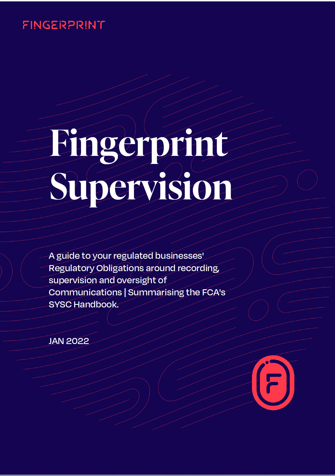 Fingerprint Guide | FCA requirements for comms supervision and oversight.