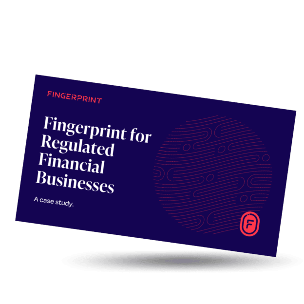 Fingerprint for Regulated Financial Businesses