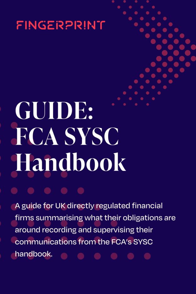 FCA Regulatory Requirements - SYSC Guide to Communications Monitoring